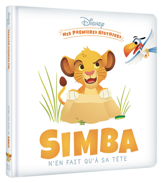 Walt Disney Mes Premières Histoires  - Simba N'en Fait Qu'à Sa Tête