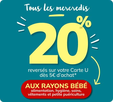 Tous les mercredis : 20% reversés sur votre Carte U aux rayons bébé