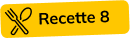 Recette 8